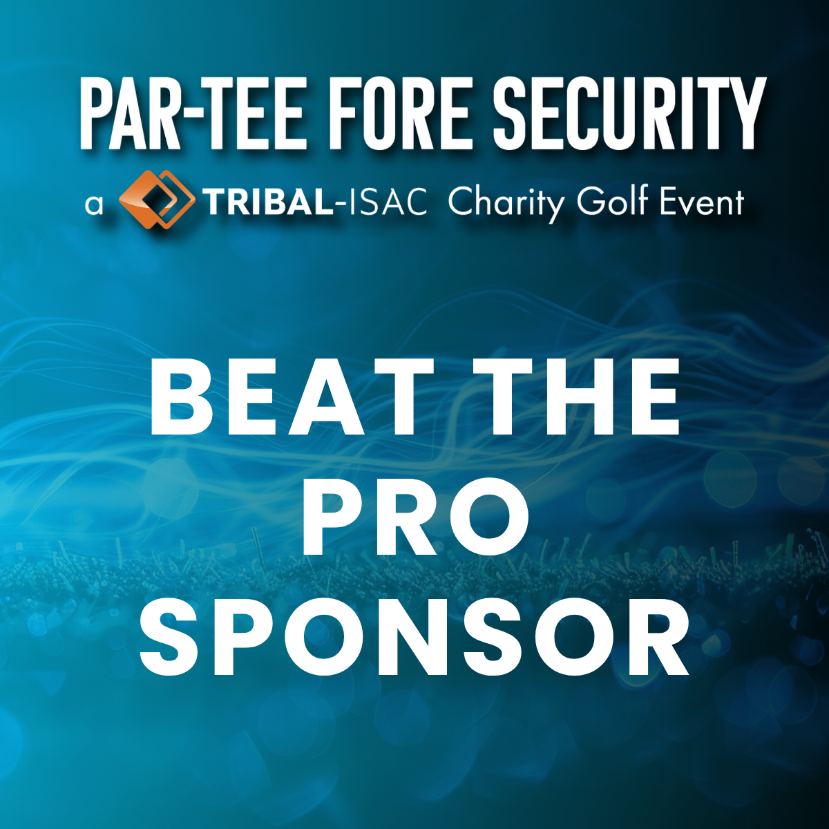 Par-Tee FORE Security 2027 - Beat the Pro Sponsor