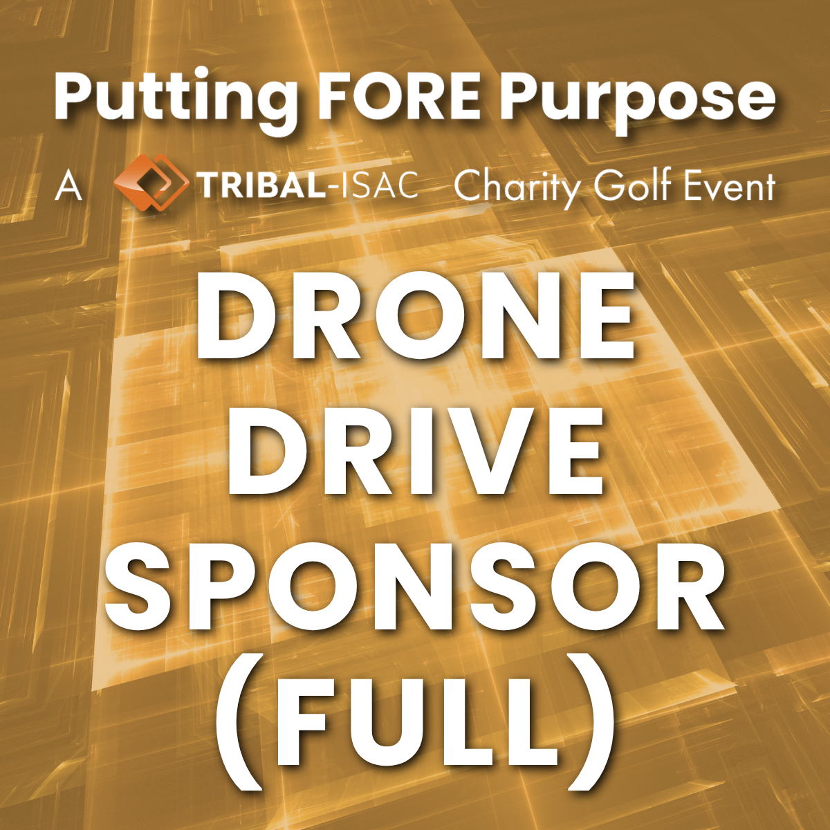 Putting FORE Purpose 2027 - Drone Drive Sponsor (Full)
